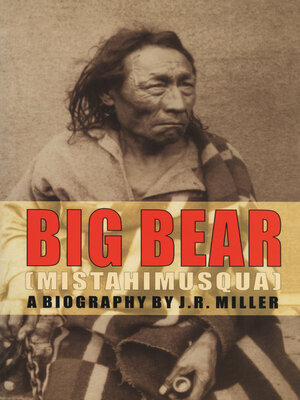 cover image of Big Bear (Mistahimusqua)